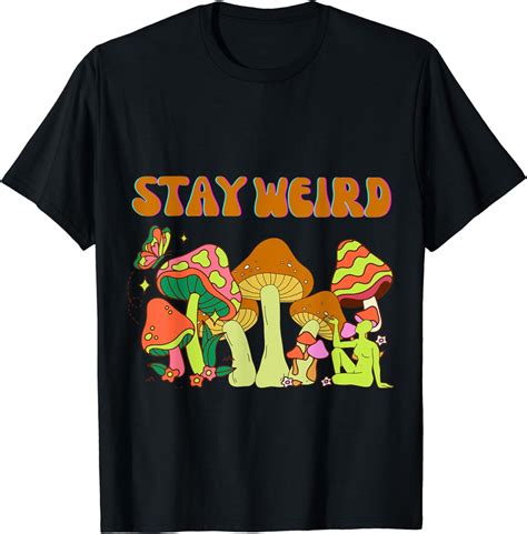 Psychedelic Magic Mushrooms Retro Vintage Stay Weird T Shirt