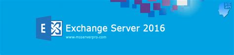 Installing Microsoft Exchange Server Step By Step Ms Server Pro