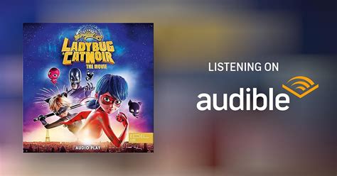 Miraculous Ladybug Cat Noir The Movie Audiobook Free With Trial