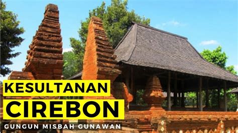 Sejarah Kesultanan Cirebon YouTube