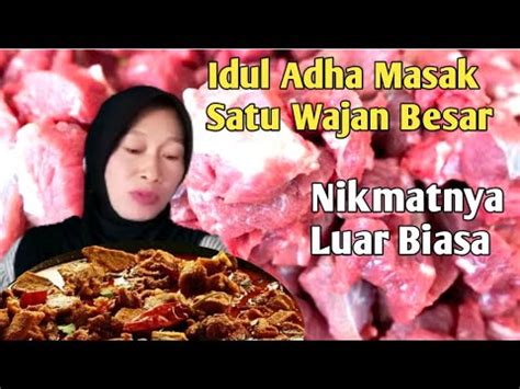 MASAK DAGING KURBAN MASAK DAGING KAMBING DI HARI IDUL ADHA 1444 H