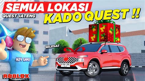 LOKASI SEMUA KADO QUEST NATAL MENYELESAIKAN QUEST CDID UPDATE MAP