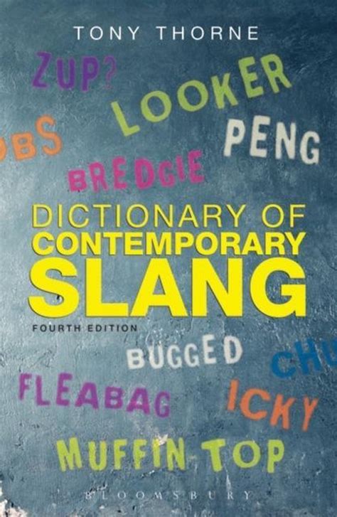 Dictionary Of Contemporary Slang Tony Thorne Boeken