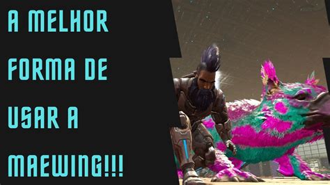 Tudo Sobre As Bab S Maewings Ark Pve Pc Oficial Youtube