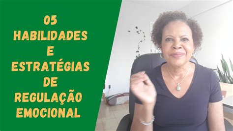 Sobre As Estratégias De Regulação Emocional é Correto Afirmar Que