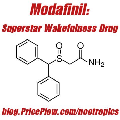 Modafinil Provigil The Superstar Wakefulness Pill