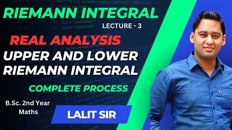 Riemann Integration Upper And Lower Riemann Integral Real Analysis