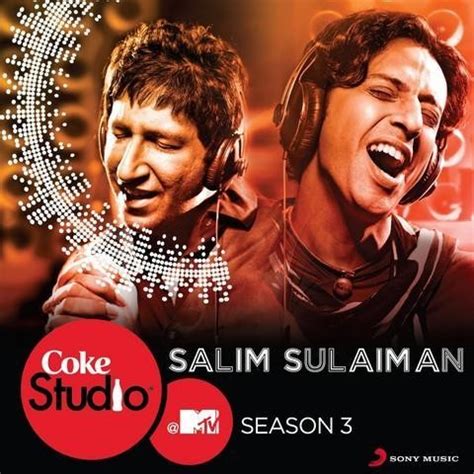 Coke Studio at MTV Season 3: Episode 4 Songs Download: Coke Studio at ...