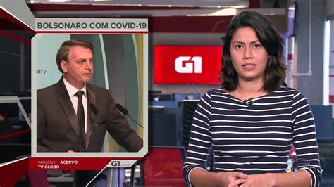 G1 Em 1 Minuto Bolsonaro Anuncia Resultado Positivo De Teste De Covid