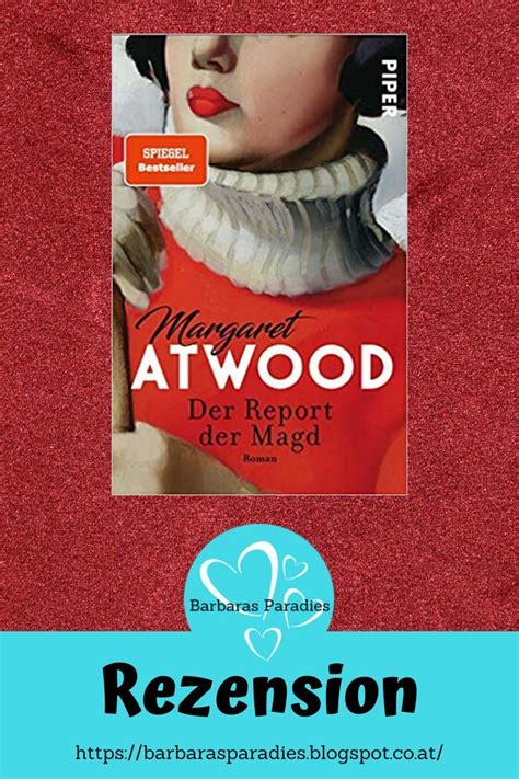 Buchrezension 307 Der Report Der Magd Von Margaret Atwood