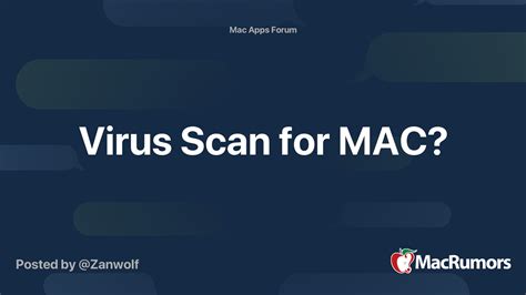 Virus Scan for MAC? | MacRumors Forums