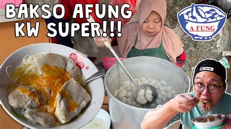 Bakso Afung Kemahalan Disini Jual Bakso Gepeng Mirip Banget Cuma