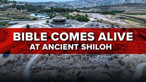 The Bible Comes Alive At Ancient Shiloh Jerusalem Dateline July 5