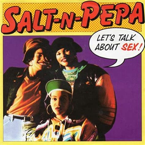 Salt N Pepa Lets Talk About Sex Lyrics Genius Lyrics