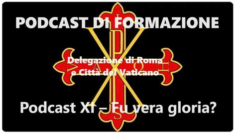 XI podcast di formazione della Delegazione di Roma e Città del Vaticano