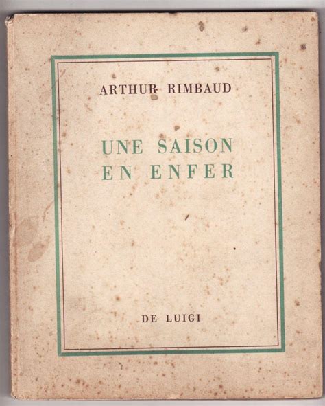 Une Saison En Enfer By Arthur Rimbaud Luigi Bartollini Ill Good