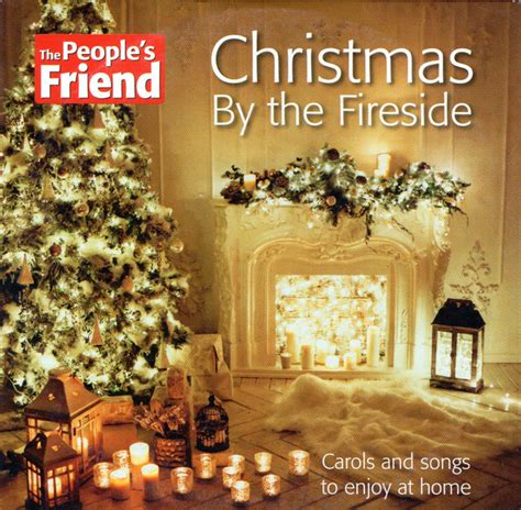 Unknown Artist Christmas By The Fireside People S Friend