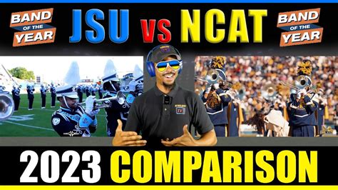 Ncat Vs Jackson State University Espn Band Of The Year Comparison Reaction Review Steven