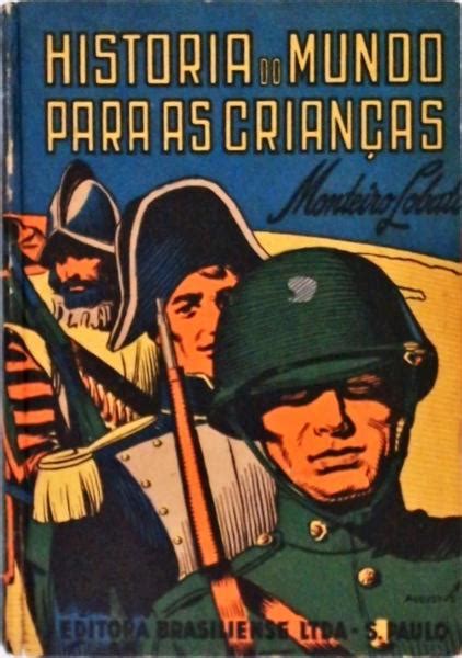 História Do Mundo Para As Crianças Monteiro Lobato Traça Livraria e