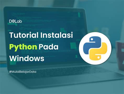 Cara Install Python Di Windows Dan Mengatur Path