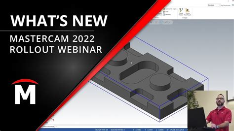 Whats New In Mastercam 2022 Full Webinar Youtube