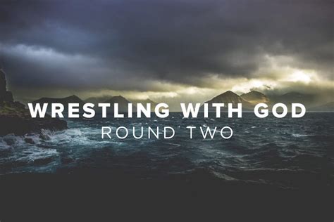 Message Wrestling With God Round Two Three Chopt Church Of Christ