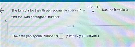 Solved The formula for the nth pentagonal number is | Chegg.com