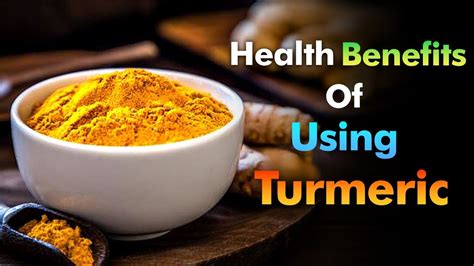 Health Benefits Of Turmeric Youtube