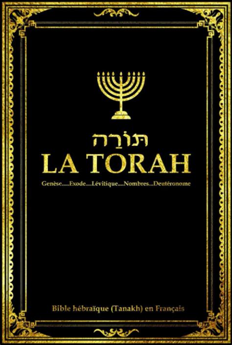 Amazon Fr La Torah En Fran Ais Compos E De Cinq Livres De L Ancien