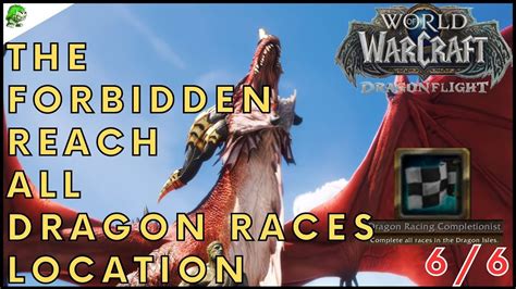 Dragonflight The Forbidden Reach All Dragon Race Location YouTube