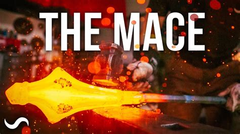 Making The Mace Youtube