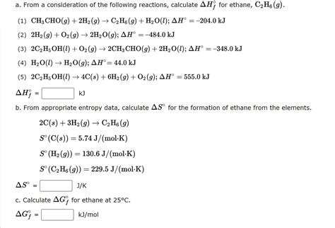 Solved 1 Ch3chog2h2g→c2h6gh2olΔh∘−2040 Kj 2