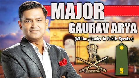 Major Gaurav Arya Military Public Speaker Youtube