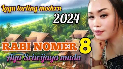 Lagu Tarling Modern Rabi Nomer Ayu Sriwijaya Muda Video