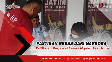 Pastikan Bebas Dari Narkoba WBP Dan Pegawai Lapas Ngawi Tes Urine