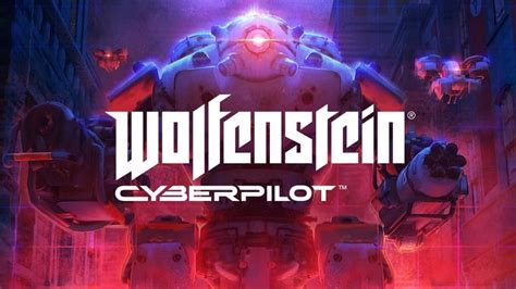 Wolfenstein Cyberpilot: Recensione, Gameplay Trailer e Screenshot ...