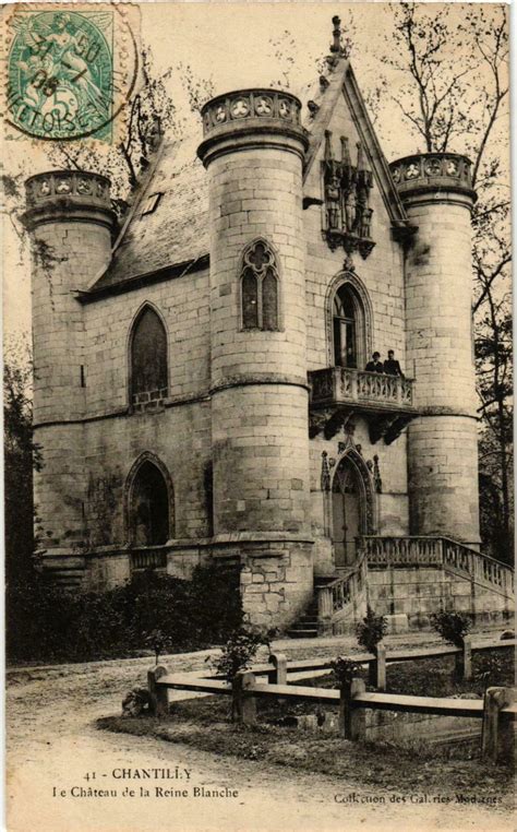 Chantilly Le Chateau de la Reine Blanche France à Chantilly Cartorum