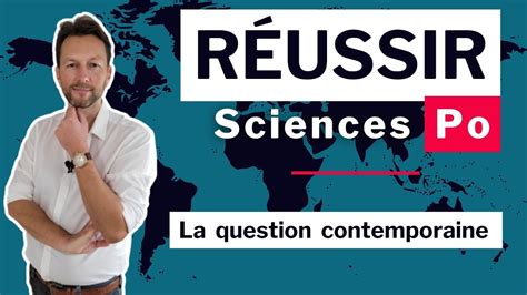 R Ussir Le Concours De Sciences Po Et La Question Contemporaine Youtube