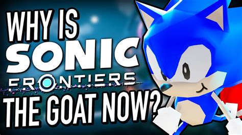 Why Is Sonic Frontiers The New Goat Sonic Frontiers Vs Sonic