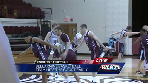 Bellarmine basketball team hits court early