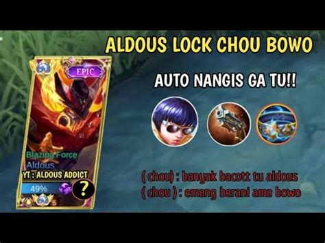 Ketika Aldous Bantai Chou Bowo Build Aldous Tersakit Terbaru