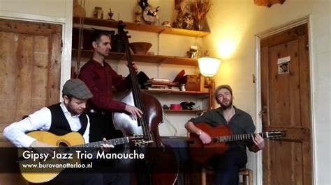 Frans Gipsy Jazz Trio Manouche Django Reinhardt Parijs Jaren 30 Stijl Youtube