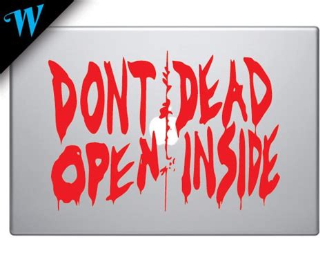 Dont Open Dead Inside Vinyl Sticker Decal Etsy