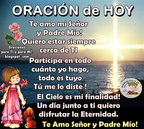 Oraciones Para Ti Y Para MÍ OraciÓn De Hoy Te Amor Mi Señor Y Padre Mío