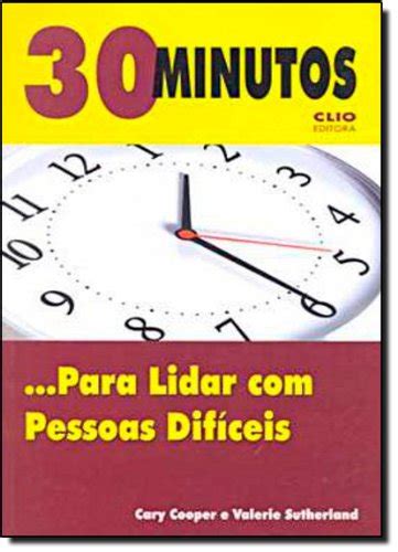 30 Minutos Para Lidar Pessoas Dificeis PDF