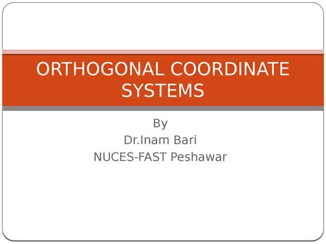 orthogonalcoordinatesystems docsity