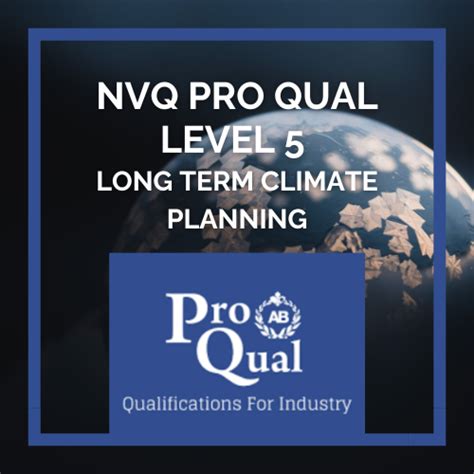 Long Term Climate Planning Nvq Proqual Level