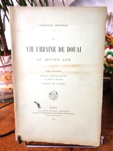 La Vie Urbaine De Douai Au Moyen Age Par Georges Espinas Eur