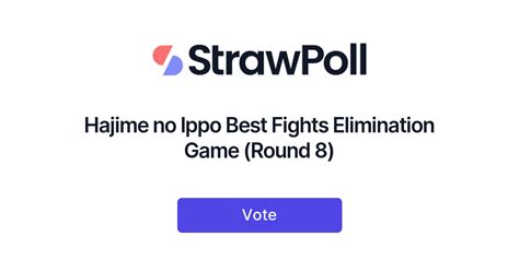 Hajime No Ippo Best Fights Elimination Game Round 8 Online Poll