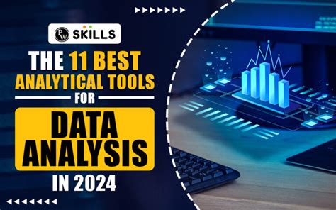 The 11 Best Analytical Tools For Data Analysis In 2024